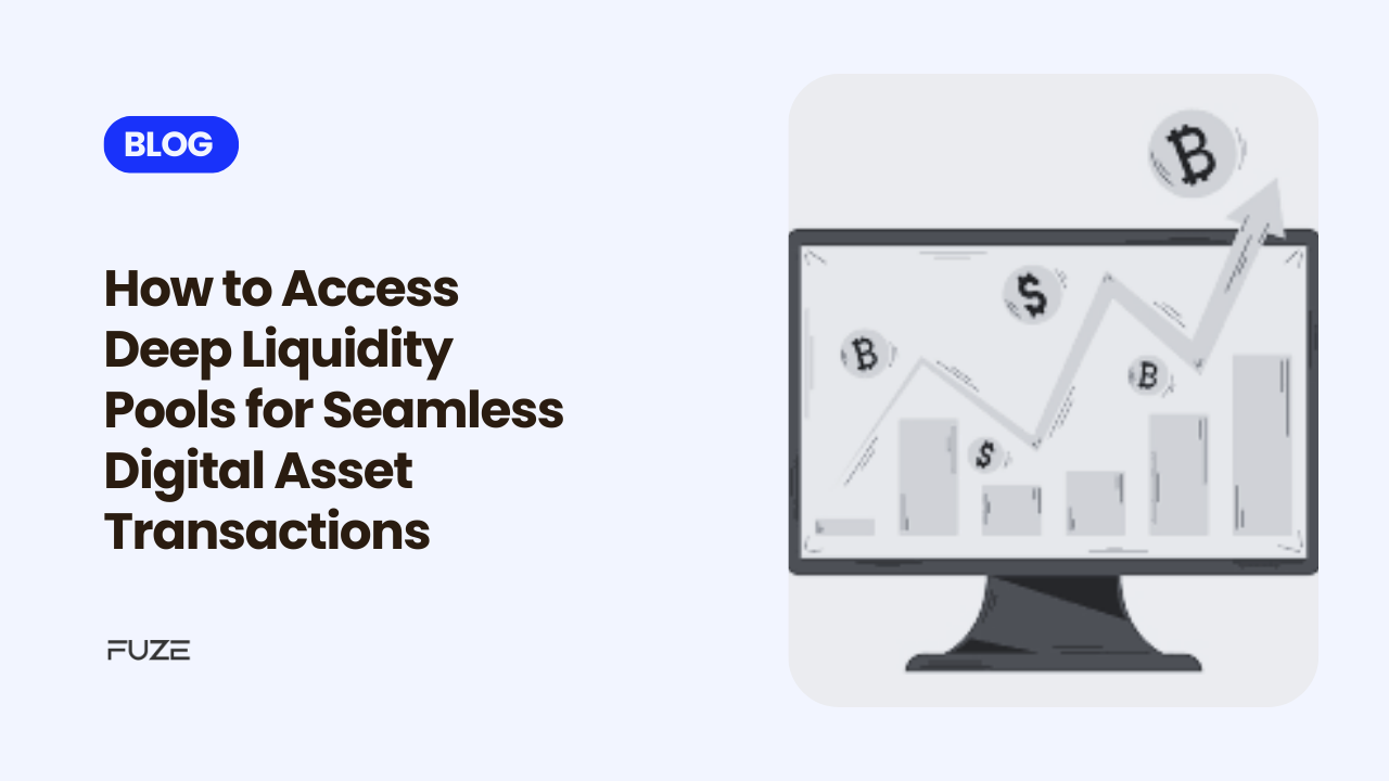 How to Access Deep Liquidity Pools for Seamless Digital Asset Transactions