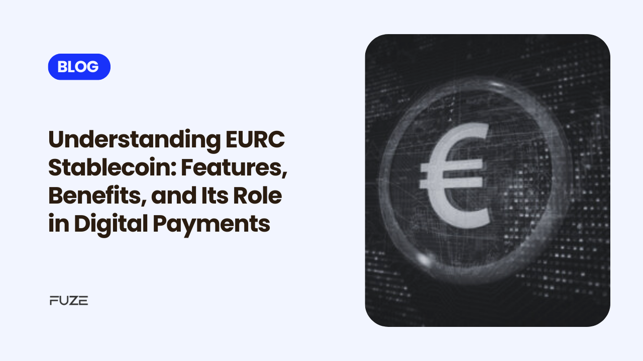 Understanding EURC Stablecoin: Features, Benefits, and Its Role in Digital Payments