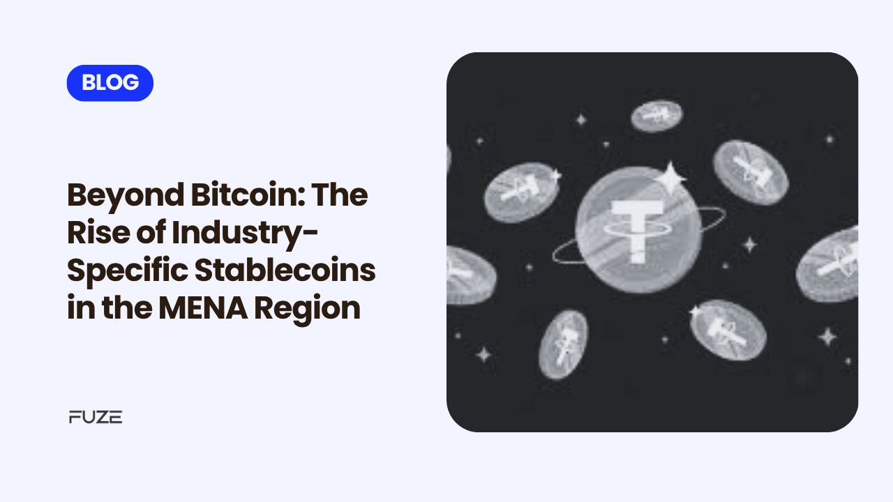 You are currently viewing Beyond Bitcoin: The Rise of Industry-Specific Stablecoins in the MENA Region
