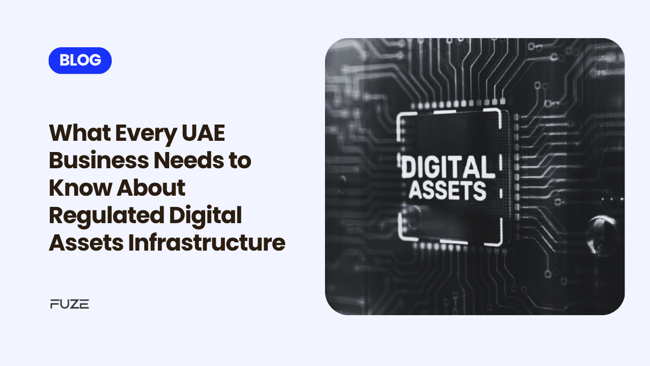 Read more about the article What Every UAE Business Needs to Know About Regulated Digital Assets Infrastructure